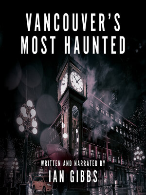 cover image of Vancouver's Most Haunted